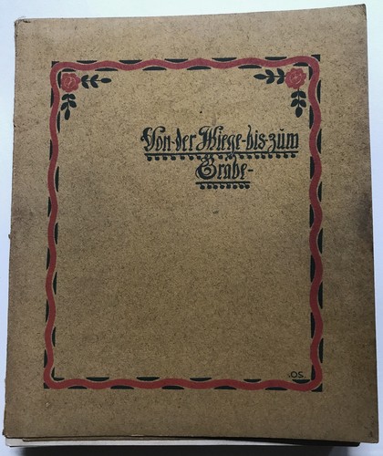 Von der wiege - wiege, grabe
